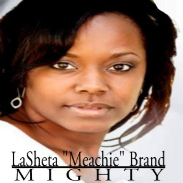 Lasheta Brand - Mighty